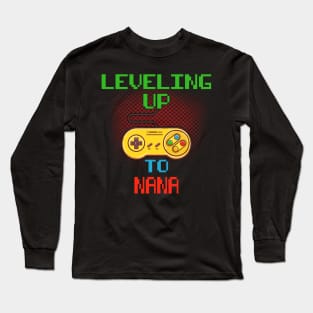 Promoted To NANA T-Shirt Unlocked Gamer Leveling Up Long Sleeve T-Shirt